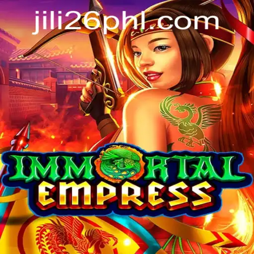 Discover Thrills in ImmortalEmpress: A New Era of Gaming